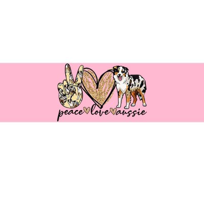 Peace Love Aussie Funny Aussie Mom Dog Mom Mother's Day Bumper Sticker