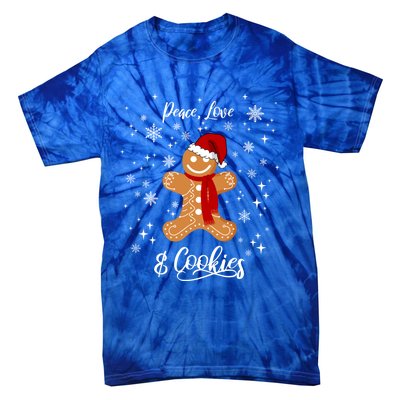 Peace Love And Cookies Santa Gingerbread Cookie Lover Great Gift Tie-Dye T-Shirt