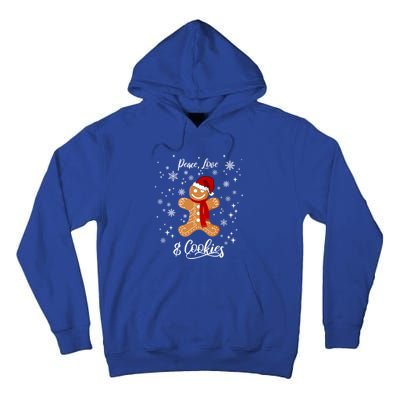 Peace Love And Cookies Santa Gingerbread Cookie Lover Great Gift Tall Hoodie