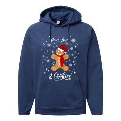 Peace Love And Cookies Santa Gingerbread Cookie Lover Great Gift Performance Fleece Hoodie