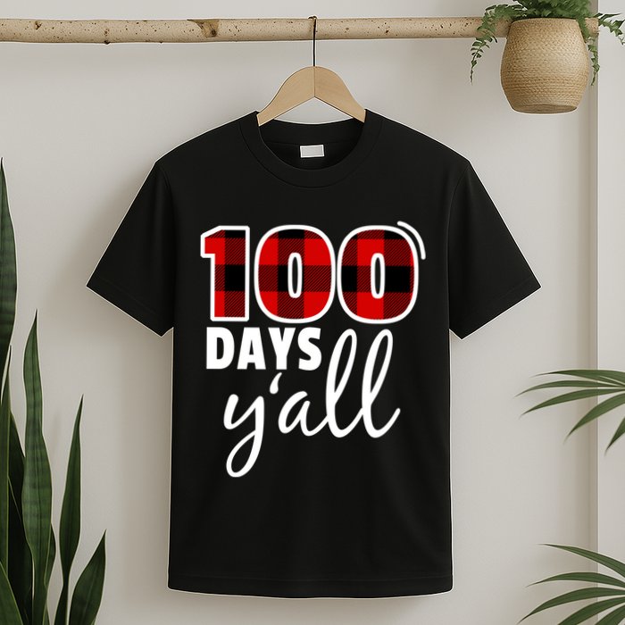 Plaid 100 Days Y'all Funny 100th Day Of School T-Shirt