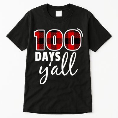Plaid 100 Days Y'all Funny 100th Day Of School Tall T-Shirt