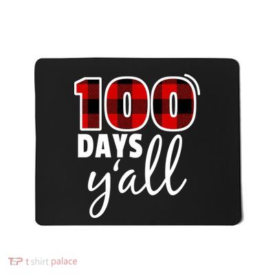 Plaid 100 Days Y'all Funny 100th Day Of School Mousepad