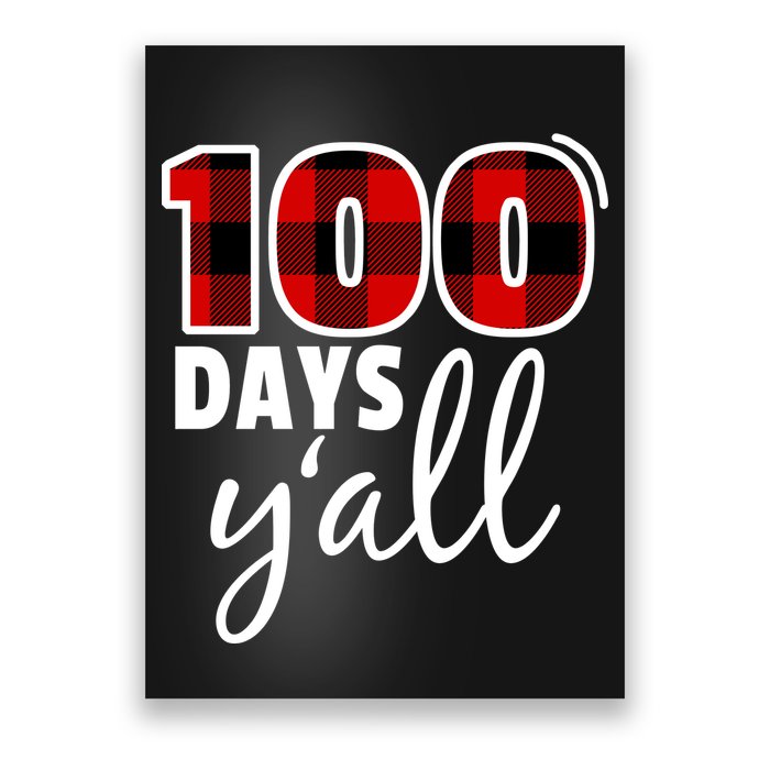 Plaid 100 Days Y'all Funny 100th Day Of School Poster
