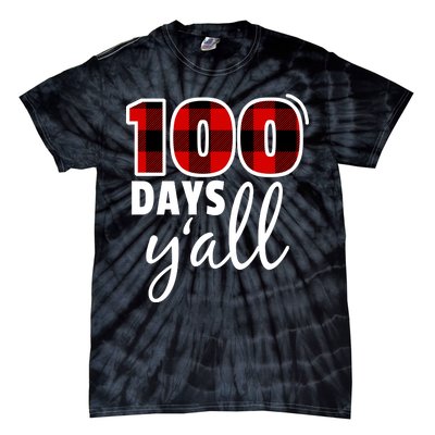 Plaid 100 Days Y'all Funny 100th Day Of School Tie-Dye T-Shirt