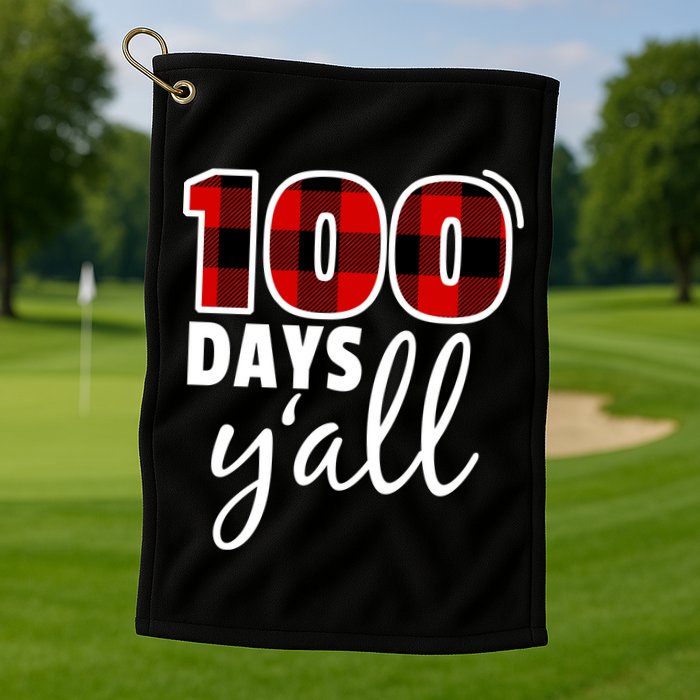 Plaid 100 Days Y'all Funny 100th Day Of School Golf Towel