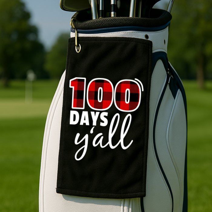 Plaid 100 Days Y'all Funny 100th Day Of School Golf Towel
