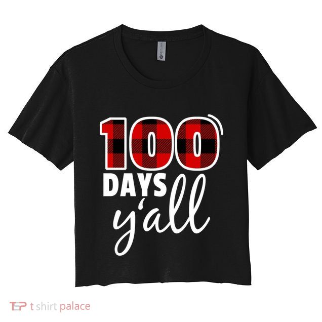 Plaid 100 Days Y'all Funny 100th Day Of School Crop Top