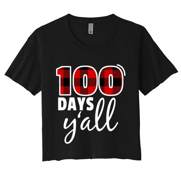 Plaid 100 Days Y'all Funny 100th Day Of School Crop Top