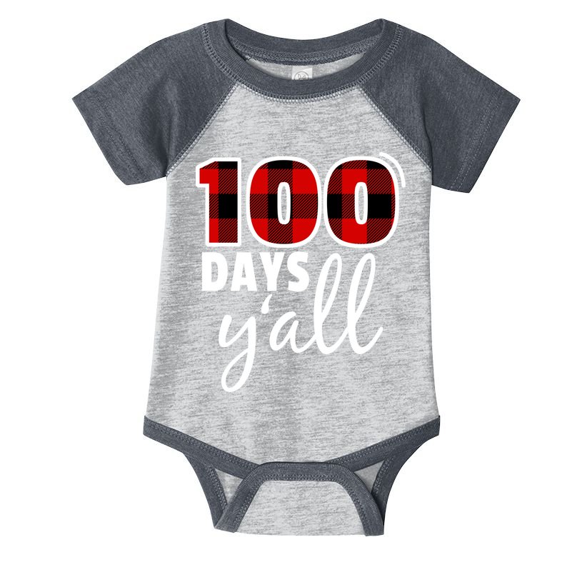 Plaid 100 Days Y'all Funny 100th Day Of School Infant Baby Jersey Bodysuit