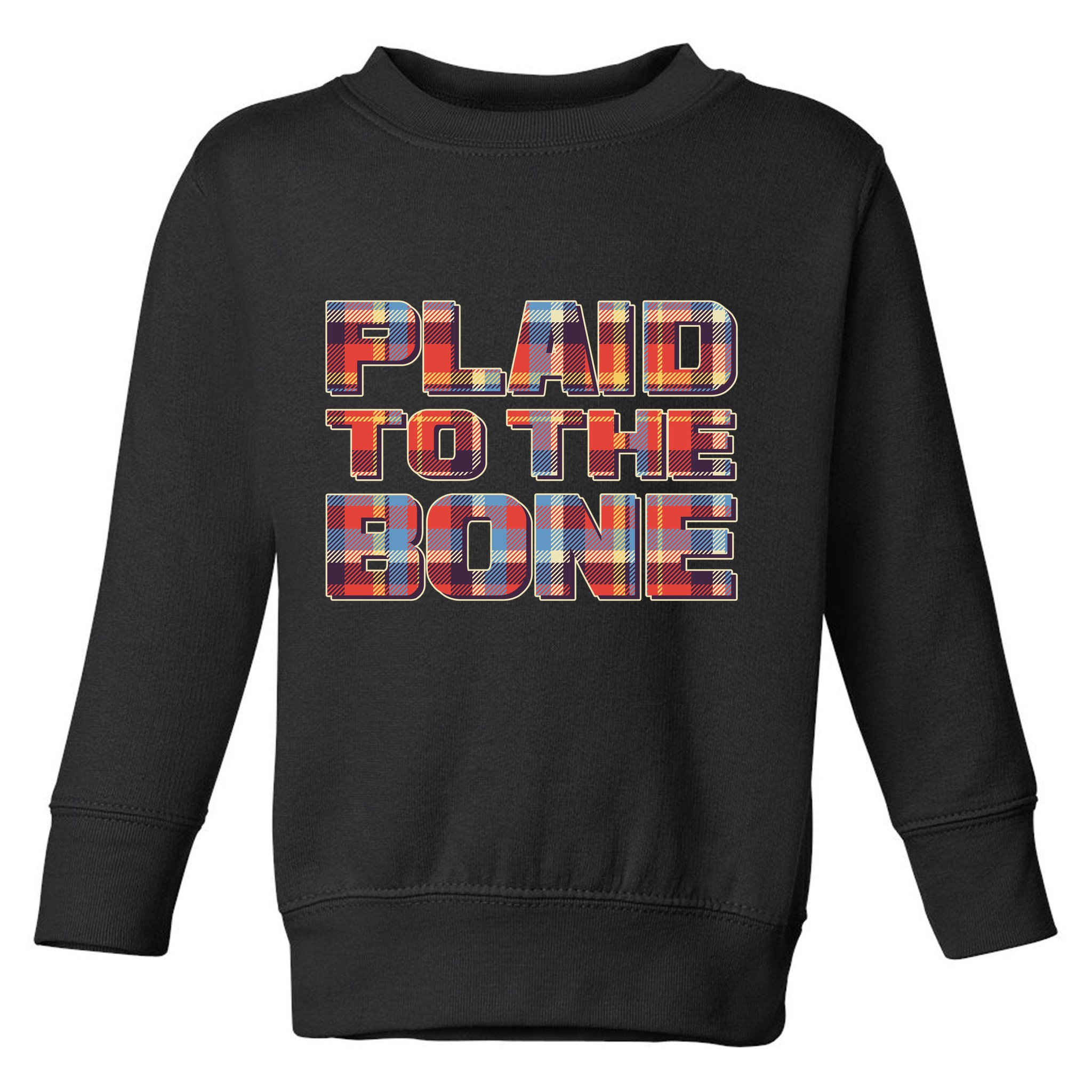 Plaid To The Bone Toddler Sweatshirt