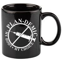 Plan-Demic My Body My Choice 11oz C Handle Ceramic Mug