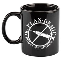 Plan-Demic My Body My Choice 11oz C Handle Ceramic Mug