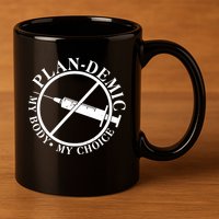 Plan-Demic My Body My Choice 11oz C Handle Ceramic Mug