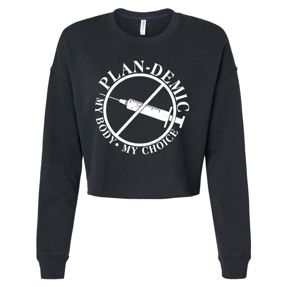 Plan-Demic My Body My Choice Cropped Pullover Crew