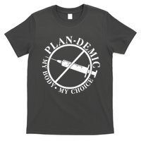 Plan-Demic My Body My Choice T-Shirt