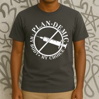Plan-Demic My Body My Choice T-Shirt