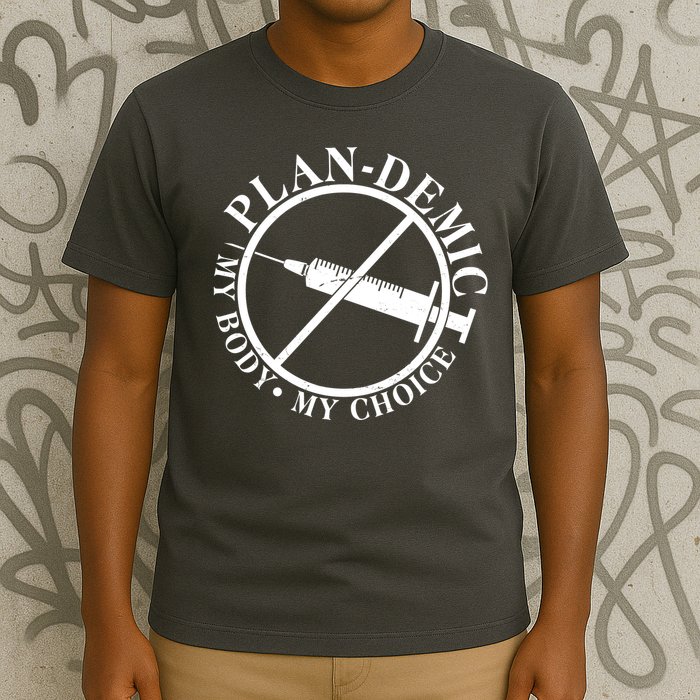 Plan-Demic My Body My Choice T-Shirt