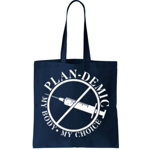 Plan-Demic My Body My Choice Tote Bag