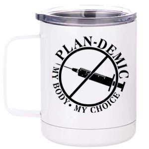 Plan-Demic My Body My Choice 12 oz Stainless Steel Tumbler Cup