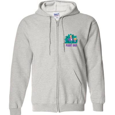 Plant Dad Full Zip Hoodie