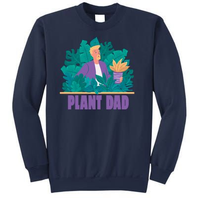 Plant Dad Sweatshirt