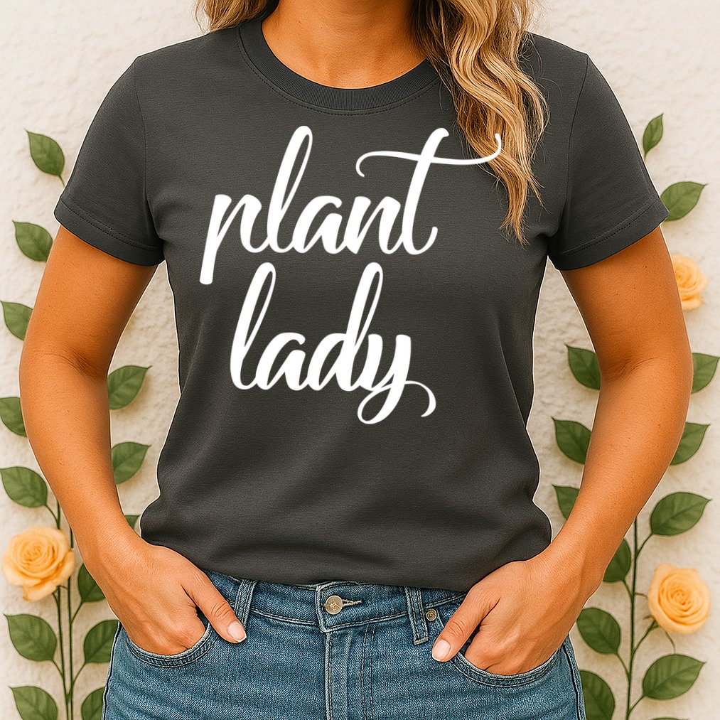 Plant Lady Mom Mother Gardening Funny Womens T-Shirt
