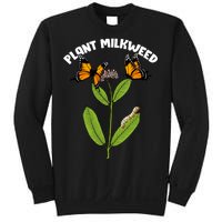 Plant Milkweed Sweatshirt