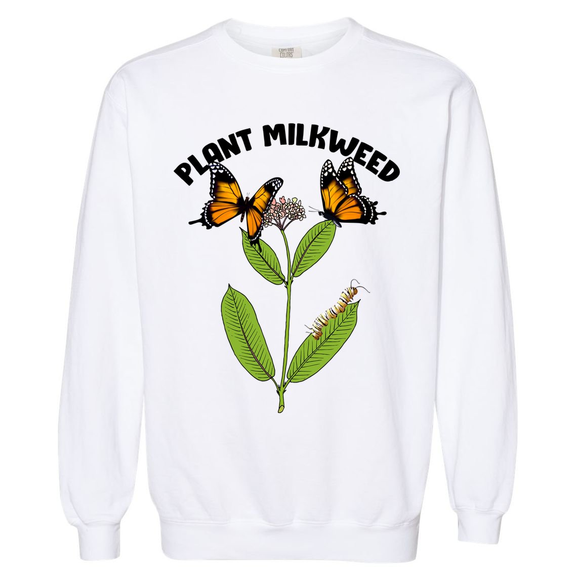 Plant Milkweed Garment-Dyed Sweatshirt