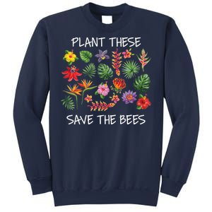 Plant These Save Bees Sweatshirt