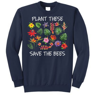 Plant These Save Bees Sweatshirt