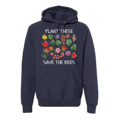 Plant These Save Bees Premium Hoodie