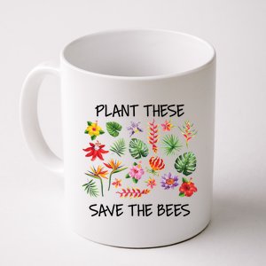 Plant These Save Bees Coffee Mug