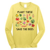 Plant These Save Bees Long Sleeve Shirt