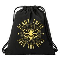Plant These Save The Bees Drawstring Bag