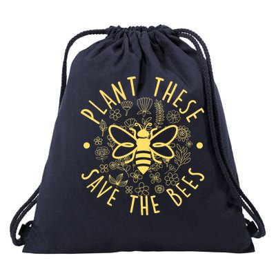 Plant These Save The Bees Drawstring Bag