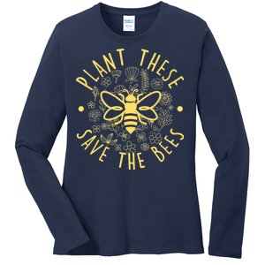 Plant These Save The Bees Ladies Long Sleeve Shirt