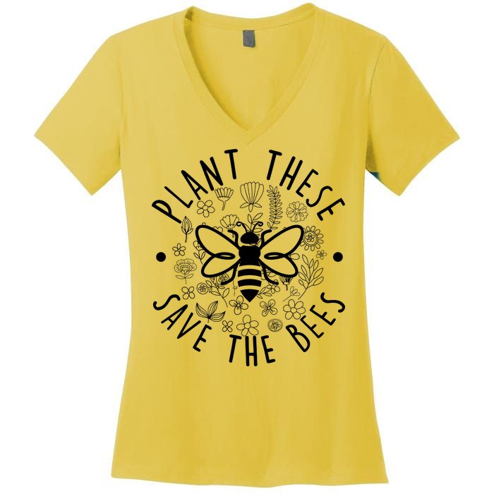 Plant These Save The Bees Women's V-Neck T-Shirt