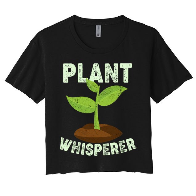Plant Whisperer Garden Plant Lover Crop Top