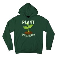 Plant Whisperer Garden Plant Lover Hoodie