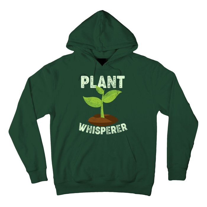 Plant Whisperer Garden Plant Lover Hoodie