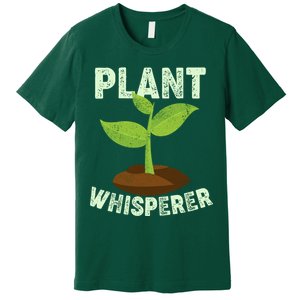 Plant Whisperer Garden Plant Lover Premium T-Shirt