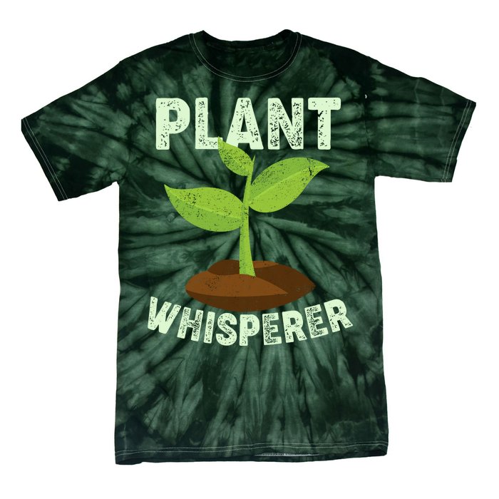 Plant Whisperer Garden Plant Lover Tie-Dye T-Shirt