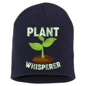 Plant Whisperer Garden Plant Lover Short Acrylic Beanie