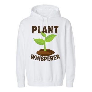 Plant Whisperer Garden Plant Lover Garment-Dyed Fleece Hoodie