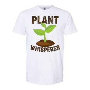 Plant Whisperer Garden Plant Lover Softstyle CVC T-Shirt