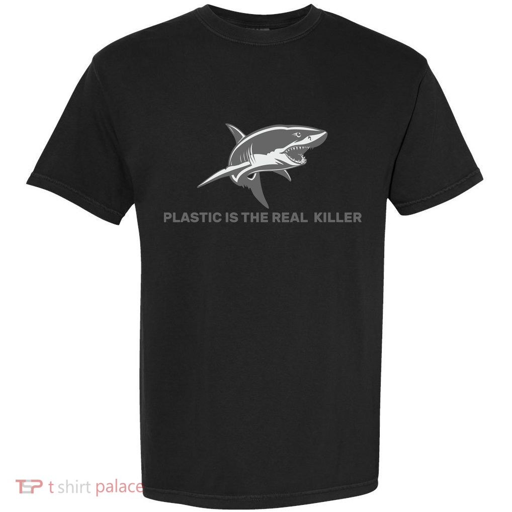 Plastic is the Real Killer Garment-Dyed Heavyweight T-Shirt