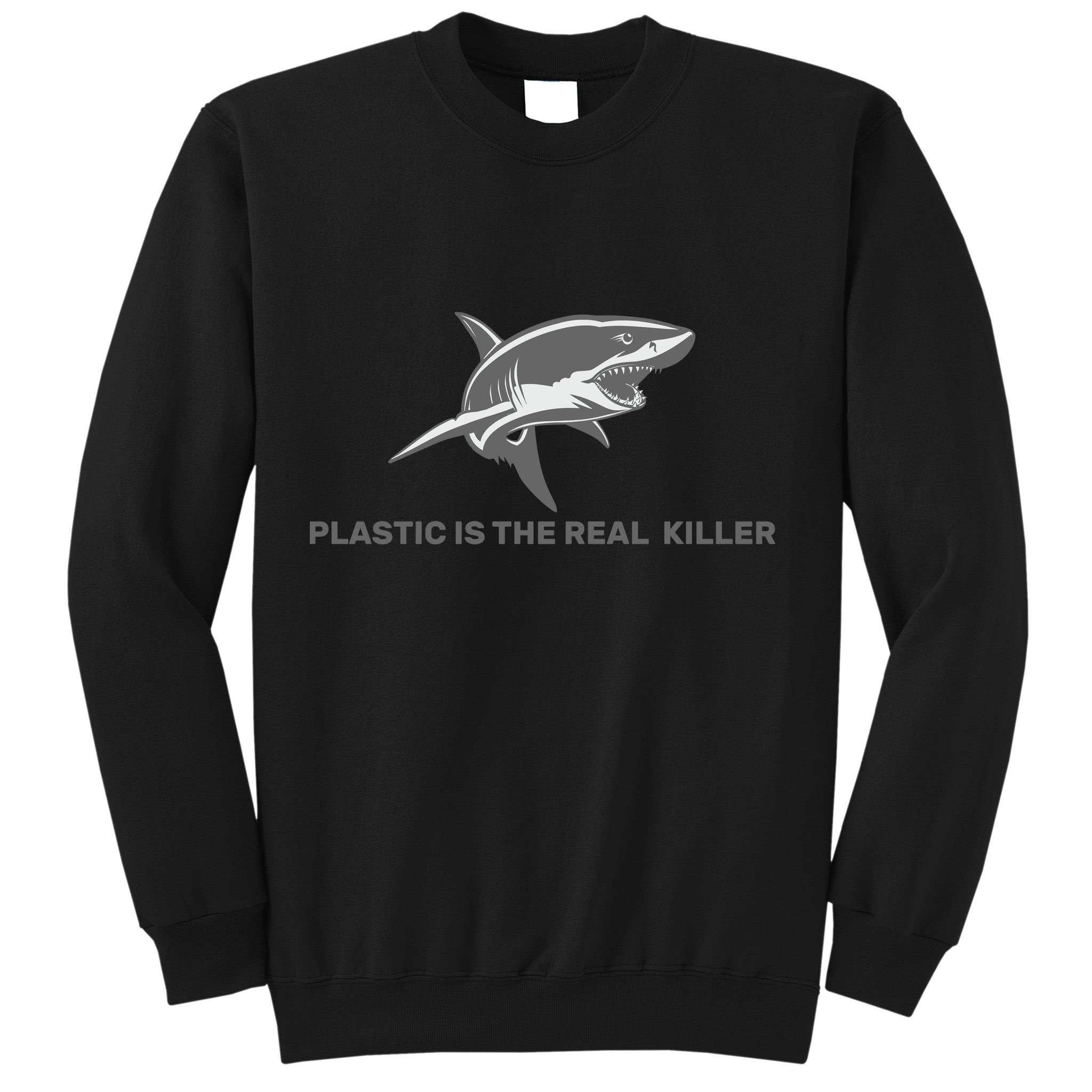 Plastic is the Real Killer Sweatshirt