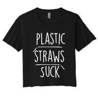 Plastic Straws Suck Women's Crop Top Tee