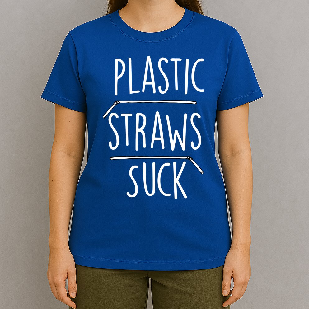 Plastic Straws Suck T-Shirt